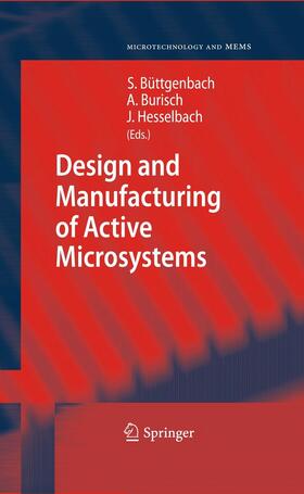 Büttgenbach / Burisch / Hesselbach | Design and Manufacturing of Active Microsystems | E-Book | sack.de