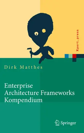 Matthes |  Enterprise Architecture Frameworks Kompendium | eBook | Sack Fachmedien