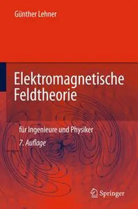 Lehner | Elektromagnetische Feldtheorie | Buch | 978-3-642-13041-0 | sack.de