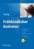Sinzig |  Frühkindlicher Autismus | Buch |  Sack Fachmedien