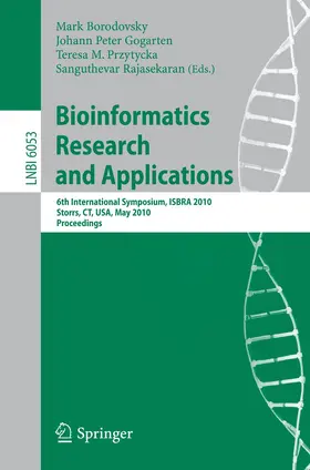 Borodovsky / Rajasekaran / Gogarten |  Bioinformatics Research and Applications | Buch |  Sack Fachmedien
