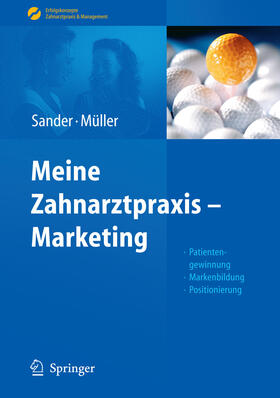 Sander / Müller | Meine Zahnarztpraxis - Marketing | E-Book | sack.de