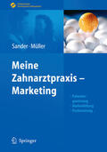 Sander / Müller |  Meine Zahnarztpraxis - Marketing | eBook | Sack Fachmedien