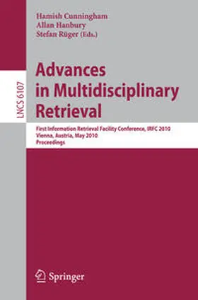 Cunningham / Hanbury / Rüger | Advances in Multidisciplinary Retrieval | E-Book | sack.de