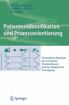 Winter / Rohner |  Patientenidentifikation und Prozessorientierung | Buch |  Sack Fachmedien