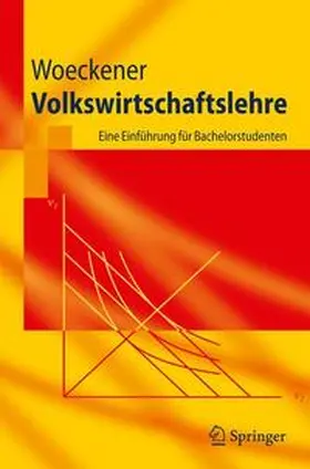 Woeckener | Volkswirtschaftslehre | Buch | 978-3-642-13114-1 | sack.de