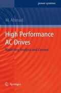 Ahmad |  High Performance AC Drives | Buch |  Sack Fachmedien