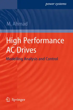Ahmad | High Performance AC Drives | E-Book | www.sack.de