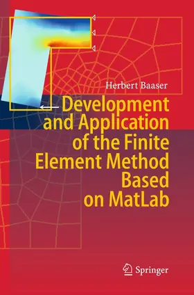 Baaser | Development and Application of the Finite Element Method based on MatLab | E-Book | www.sack.de
