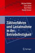 Köhler / Zenner / Jenne |  Zählverfahren und Lastannahme in der Betriebsfestigkeit | Buch |  Sack Fachmedien