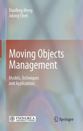 Meng / Chen |  Moving Objects Management | eBook | Sack Fachmedien