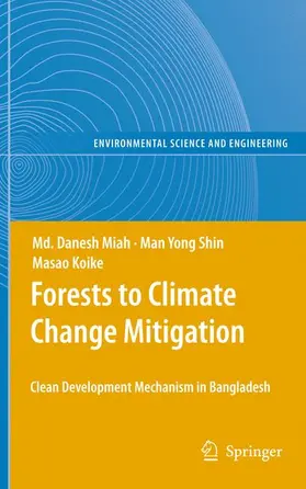 Miah / Shin / Koike | Forests to Climate Change Mitigation | Buch | 978-3-642-13252-0 | sack.de