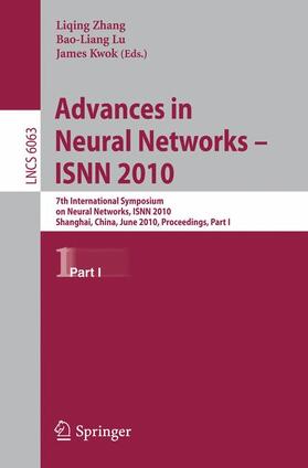 Kwok / Lu / Zhang |  Advances in Neural Networks  -- ISNN 2010 | Buch |  Sack Fachmedien