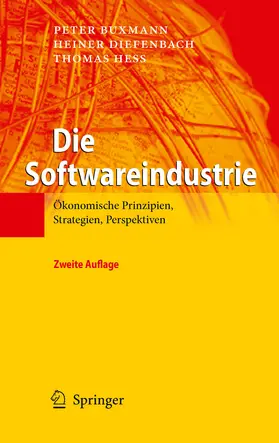Buxmann / Diefenbach / Hess |  Die Softwareindustrie | eBook | Sack Fachmedien