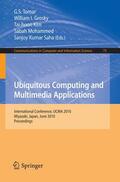 Tomar / Grosky / Kim |  Ubiquitous Computing and Multimedia Applications | Buch |  Sack Fachmedien