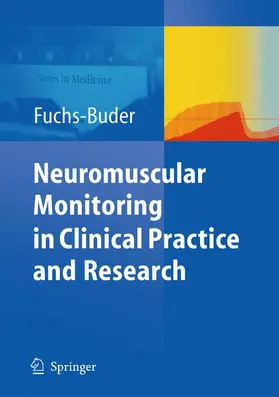Fuchs-Buder |  Neuromuscular Monitoring | Buch |  Sack Fachmedien