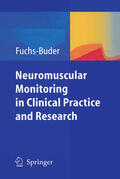 Fuchs-Buder |  Neuromuscular Monitoring | eBook | Sack Fachmedien