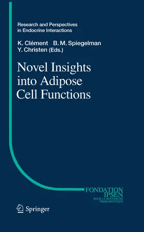Clément / Christen / Spiegelman |  Novel Insights into Adipose Cell Functions | eBook | Sack Fachmedien