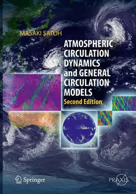 Satoh | Atmospheric Circulation Dynamics and General Circulation Models | Buch | 978-3-642-13573-6 | sack.de