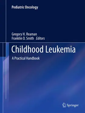 Reaman / Smith |  Childhood Leukemia | Buch |  Sack Fachmedien