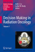 Lu / Brady |  Decision Making in Radiation Oncology | eBook | Sack Fachmedien