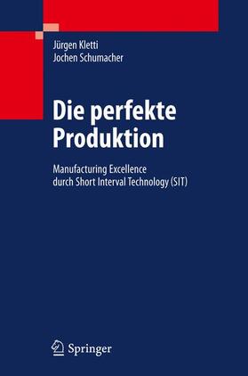 Kletti / Schumacher |  Die perfekte Produktion | Buch |  Sack Fachmedien