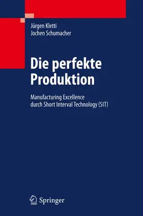 Kletti / Schumacher | Die perfekte Produktion | Buch | 978-3-642-13844-7 | sack.de