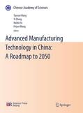 Wang / Zhang / Yu |  Advanced Manufacturing Technology in China: A Roadmap | Buch |  Sack Fachmedien