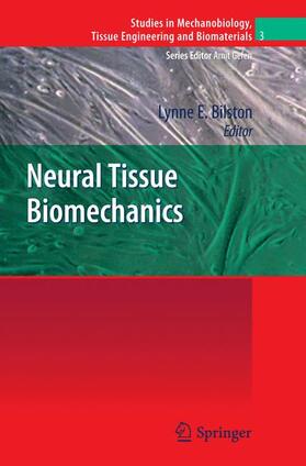 Bilston | Neural Tissue Biomechanics | Buch | 978-3-642-13889-8 | sack.de