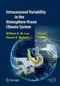 Lau / Waliser |  Intraseasonal Variability in the Atmosphere-Ocean Climate System | eBook | Sack Fachmedien