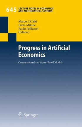 Li Calzi / Milone / Pellizzari | Progress in Artificial Economics | Buch | 978-3-642-13946-8 | sack.de