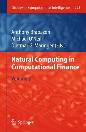 Brabazon / Maringer / O'Neill |  Natural Computing in Computational Finance | Buch |  Sack Fachmedien
