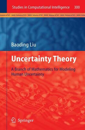 Liu | Uncertainty Theory | Buch | 978-3-642-13958-1 | sack.de