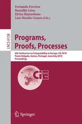Ferreira / Löwe / Mayordomo |  Programs, Proofs, Processes | eBook | Sack Fachmedien