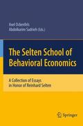 Sadrieh / Ockenfels |  The Selten School of Behavioral Economics | Buch |  Sack Fachmedien