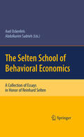 Ockenfels / Sadrieh |  The Selten School of Behavioral Economics | eBook | Sack Fachmedien