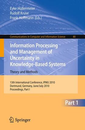 Hüllermeier / Kruse / Hoffmann | Information Processing and Management of Uncertainty | Buch | 978-3-642-14054-9 | sack.de