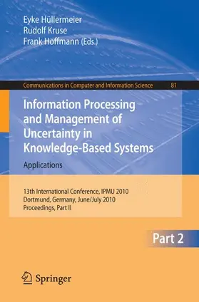 Hüllermeier / Kruse / Hoffmann |  Information Processing and Management of Uncertainty in Knowledge-Based Systems | Buch |  Sack Fachmedien
