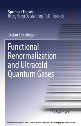 Flörchinger | Functional Renormalization and Ultracold Quantum Gases | E-Book | www.sack.de