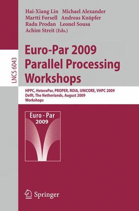 Lin / Alexander / Forsell |  Euro-Par 2009, Parallel Processing - Workshops | Buch |  Sack Fachmedien