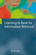 Liu |  Learning to Rank for Information Retrieval | eBook | Sack Fachmedien