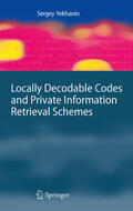 Yekhanin |  Locally Decodable Codes and Private Information Retrieval Schemes | eBook | Sack Fachmedien
