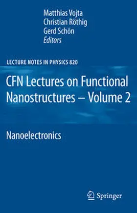 Röthig / Schön / Vojta |  CFN Lectures on Functional Nanostructures - Volume 2 | eBook | Sack Fachmedien