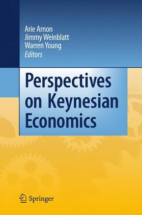 Arnon / Weinblatt / Young | Perspectives on Keynesian Economics | Buch | sack.de