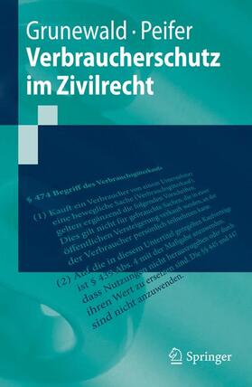 Peifer / Grunewald | Verbraucherschutz im Zivilrecht | Buch | 978-3-642-14420-2 | sack.de