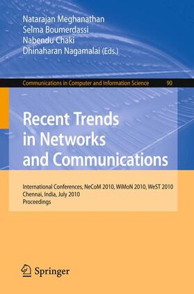 Meghanathan / Boumerdassi / Chaki |  Recent Trends in Networks and Communications | Buch |  Sack Fachmedien