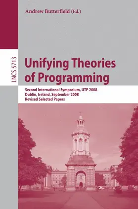 Butterfield |  Unifying Theories of Programming | Buch |  Sack Fachmedien