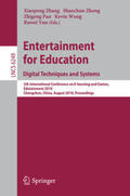 Zhang / Zhong / Pan |  Entertainment for Education. Digital Techniques and Systems | Buch |  Sack Fachmedien