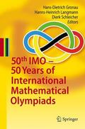 Gronau / Schleicher / Langmann |  50th IMO - 50 Years of International Mathematical Olympiads | Buch |  Sack Fachmedien