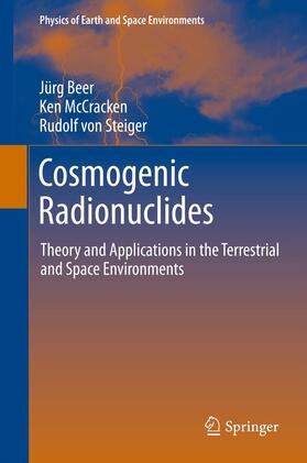 Beer / Steiger / McCracken |  Cosmogenic Radionuclides | Buch |  Sack Fachmedien
